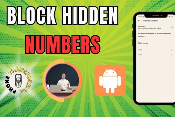 Unlocking The Secret: How To Easily Block Restricted Calls On Your Android Device